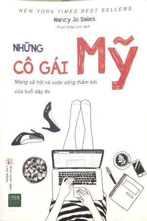 những cô gái mỹ - mạng xã hội và cuộc sống thầm kín của tuổi dậy thì