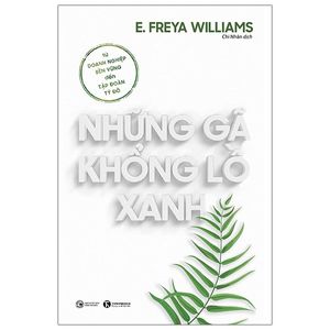 những gã khổng lồ xanh: từ doanh nghiệp bền vững đến tập đoàn tỷ đô