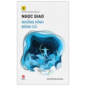 những hình bóng cũ