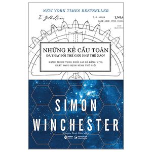 những kẻ cầu toàn đã thay đổi thế giới như thế nào