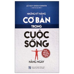 những kỹ năng cơ bản trong cuộc sống hằng ngày