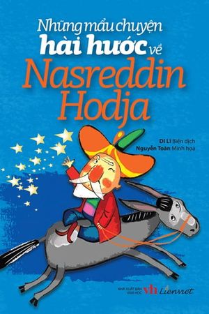 những mẩu chuyện hài hước về nasreddin hodja (tái bản 2018)