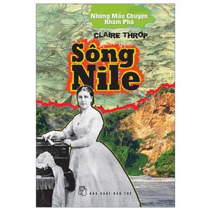 những mẫu chuyện khám phá - sông nile