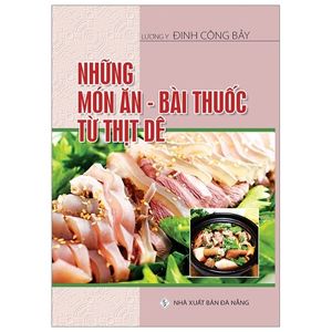 những món ăn - bài thuốc từ thịt dê