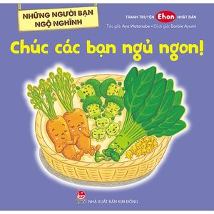 những người bạn ngộ nghĩnh chúc các bạn ngủ ngon!