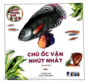 những người bạn tốt - chú ốc vặn nhút nhát (tranh màu) (tái bản 2018)