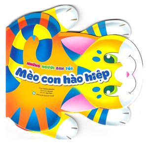 những người bạn tốt - mèo con hào hiệp