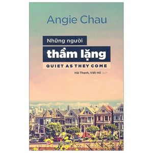 những người thầm lặng - quiet as they come