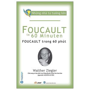 những nhà tư tưởng lớn - foucault trong 60 phút