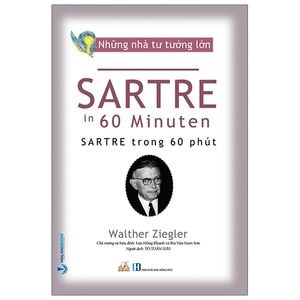 những nhà tư tưởng lớn - sartre trong 60 phút