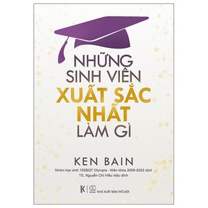 những sinh viên xuất sắc nhất làm gì