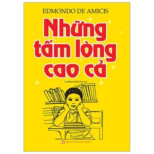 những tấm lòng cao cả (tái bản 2019)