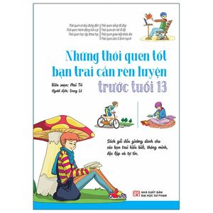 những thói quen tốt bạn trai cần rèn luyện trước tuổi 13