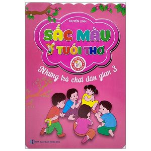 những trò chơi dân gian - sắc màu tuổi thơ - tập 3