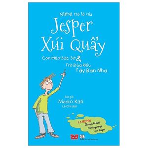 những trò lố của jesper xúi quẩy - con mèo sặc sỡ & trò đùa kiểu tây ban nha