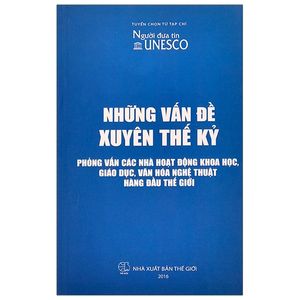 những vấn đề xuyên thế kỷ