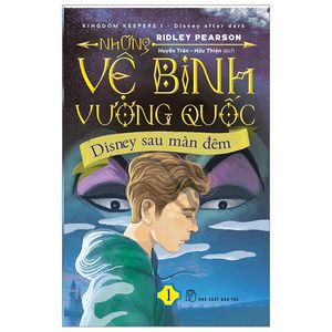 những vệ binh vương quốc 01 - disney sau màn đêm