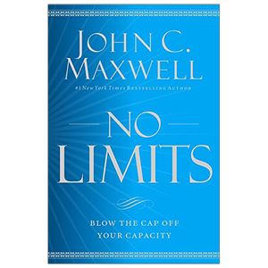no limits: blow the cap off your capacity