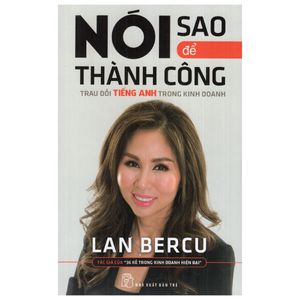 nói sao để thành công: trau dồi tiếng anh trong kinh doanh