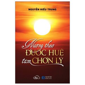 nương theo đuốc huệ tầm chơn lý