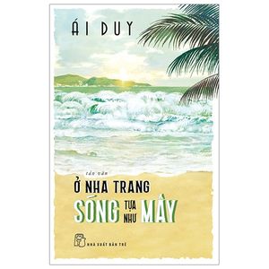 ở nha trang sóng tựa như mây