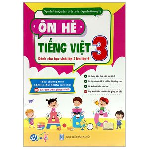 ôn hè tiếng việt 3 - dành cho học sinh lớp 3 lên lớp 4 (2023)