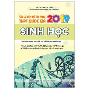 ôn luyện đề thi mẫu thpt quốc gia 2019 - môn sinh học