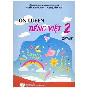 ôn luyện tiếng việt 2 - tập 1