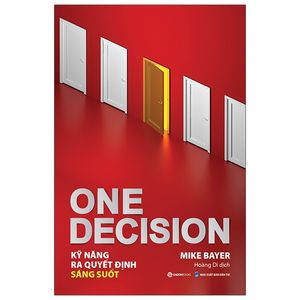 one decision - kỹ năng ra quyết định sáng suốt