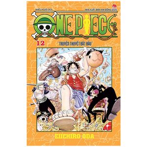 one piece tập 12: truyền thuyết bắt đầu (tái bản 2022)