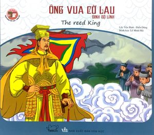 ông vua cờ lau đinh bộ lĩnh (song ngữ anh - việt)