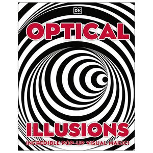 optical illusions: incredible pop-up visual magic!