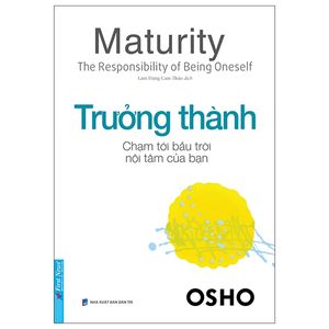 osho - trưởng thành - chạm tới bầu trời nội tâm của bạn