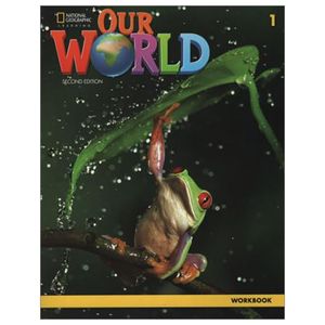 our world american english 1 workbook 2nd edition