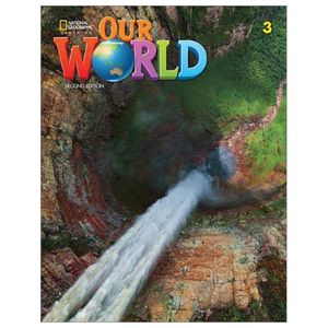 our world american english 3: student's book with online practice 2nd edition