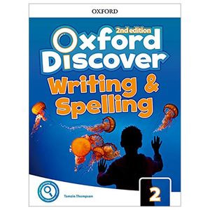 oxford discover 2nd edition: level 2: writing and spelling book