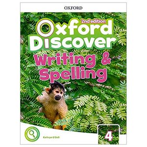 oxford discover 2nd edition: level 4: writing and spelling book