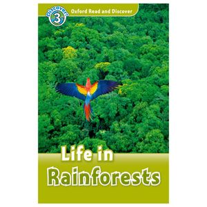 oxford read and discover 3 life in rainforests