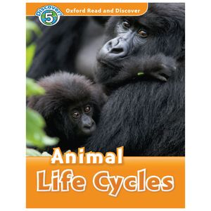 oxford read and discover 5 animal life cycles