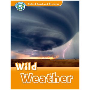 oxford read and discover 5 wild weather