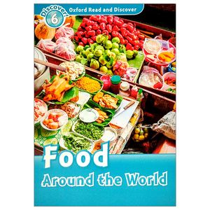 oxford read and discover 6 food around the world