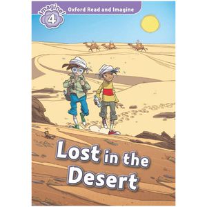 oxford read and imagine 4: lost in the desert