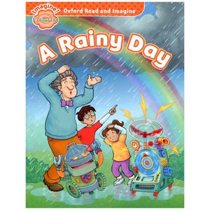 oxford read and imagine: beginner: a rainy day