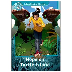 oxford read and imagine: level 6: hope on turtle island