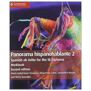 panorama hispanohablante 2 workbook: spanish ab initio for the ib diploma