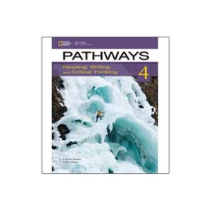 pathways 4: reading, writing, and critical thinking text