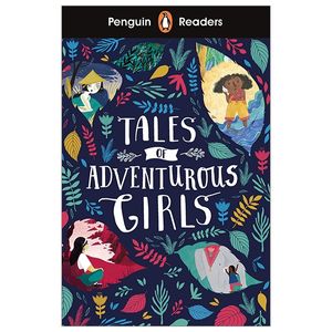 penguin readers level 1: tales of adventurous girls