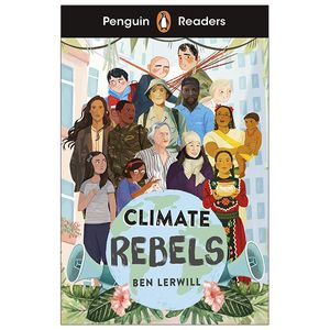 penguin readers level 2: climate rebels