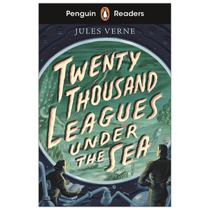 penguin readers starter level: twenty thousand leagues under the sea