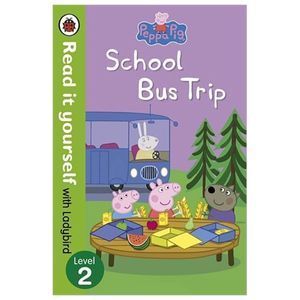 peppa pig: school bus trip - read it yourself with ladybird